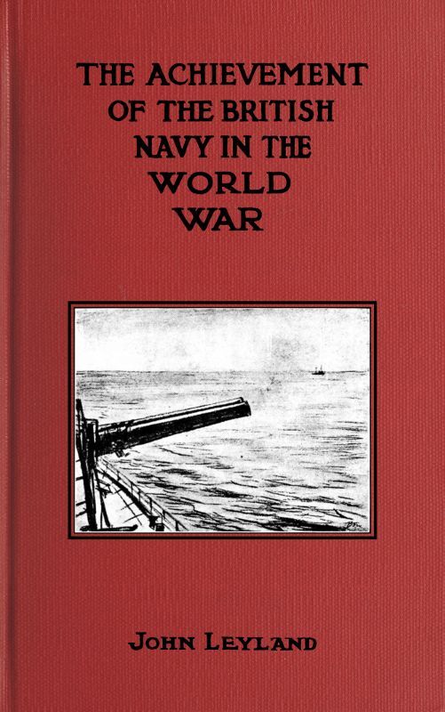 The Achievement Of the British Navy in the World War