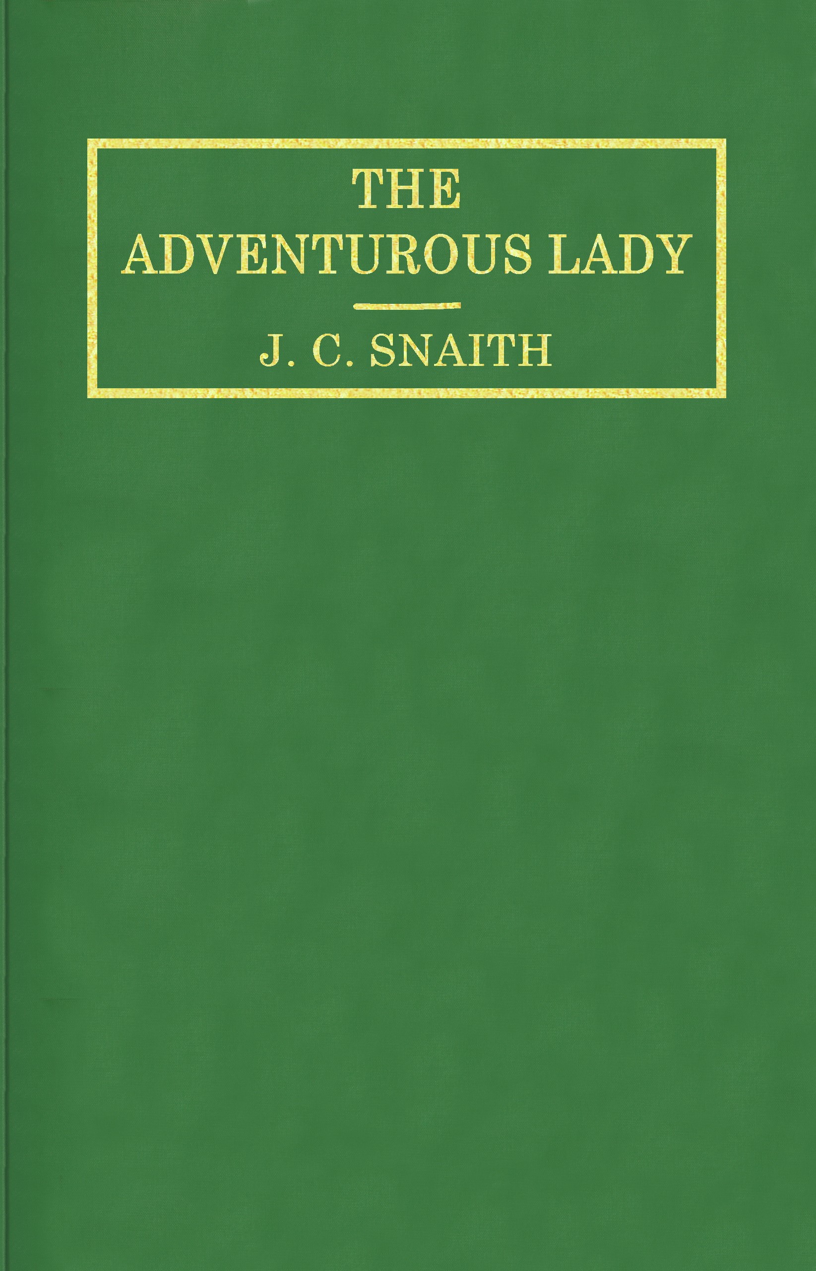 The Adventurous Lady
