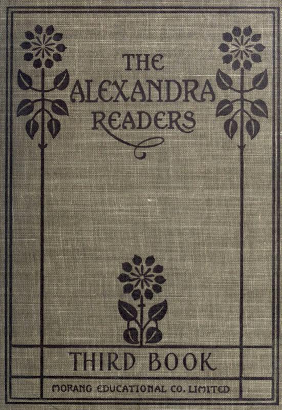 The Alexandra Readers, by W. A. Mcintyre, B.A., Ll.D