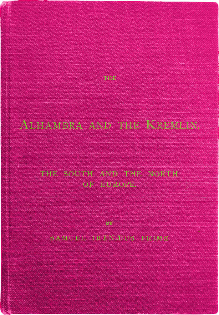 The Alhambra and the Kremlin