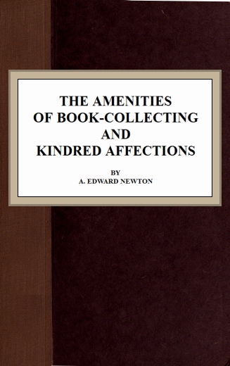The Amenities of Book-collecting
