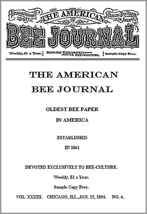 The American Bee Journal VOL. XXXIII. CHICAGO, ILL., JAN. 25, 1894. NO. 4