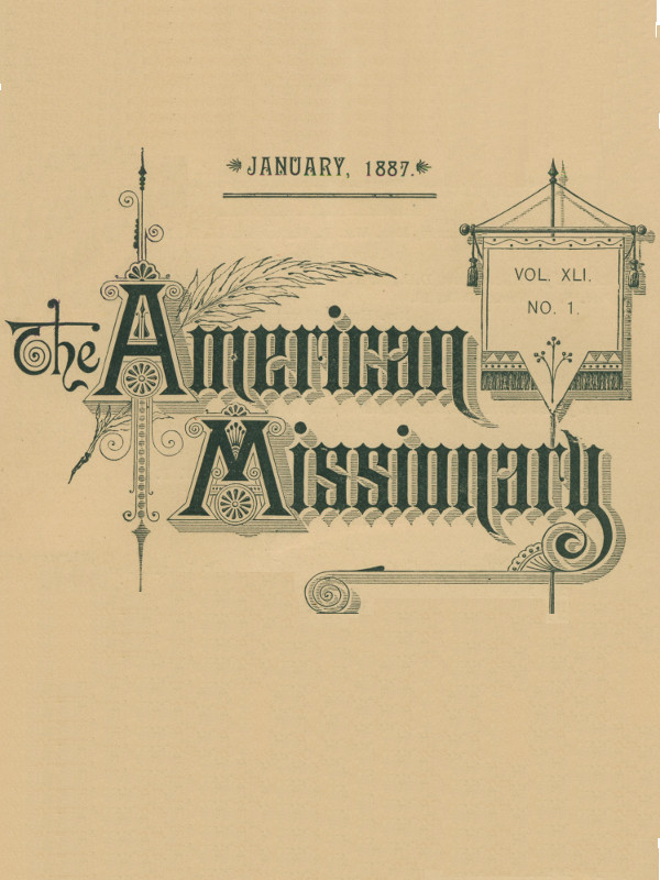 The American Missionary -- Volume 41, No. 01, January 1887