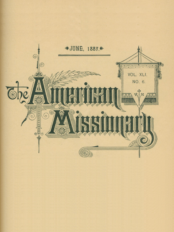 The American Missionary -- Volume 41, No. 6, June, 1887