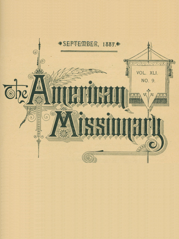 The American Missionary -- Volume 41, No. 9, September, 1887