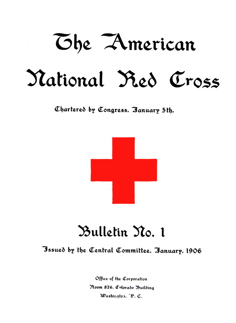 The American National Red Cross Bulletin (Vol. I, No. 1)