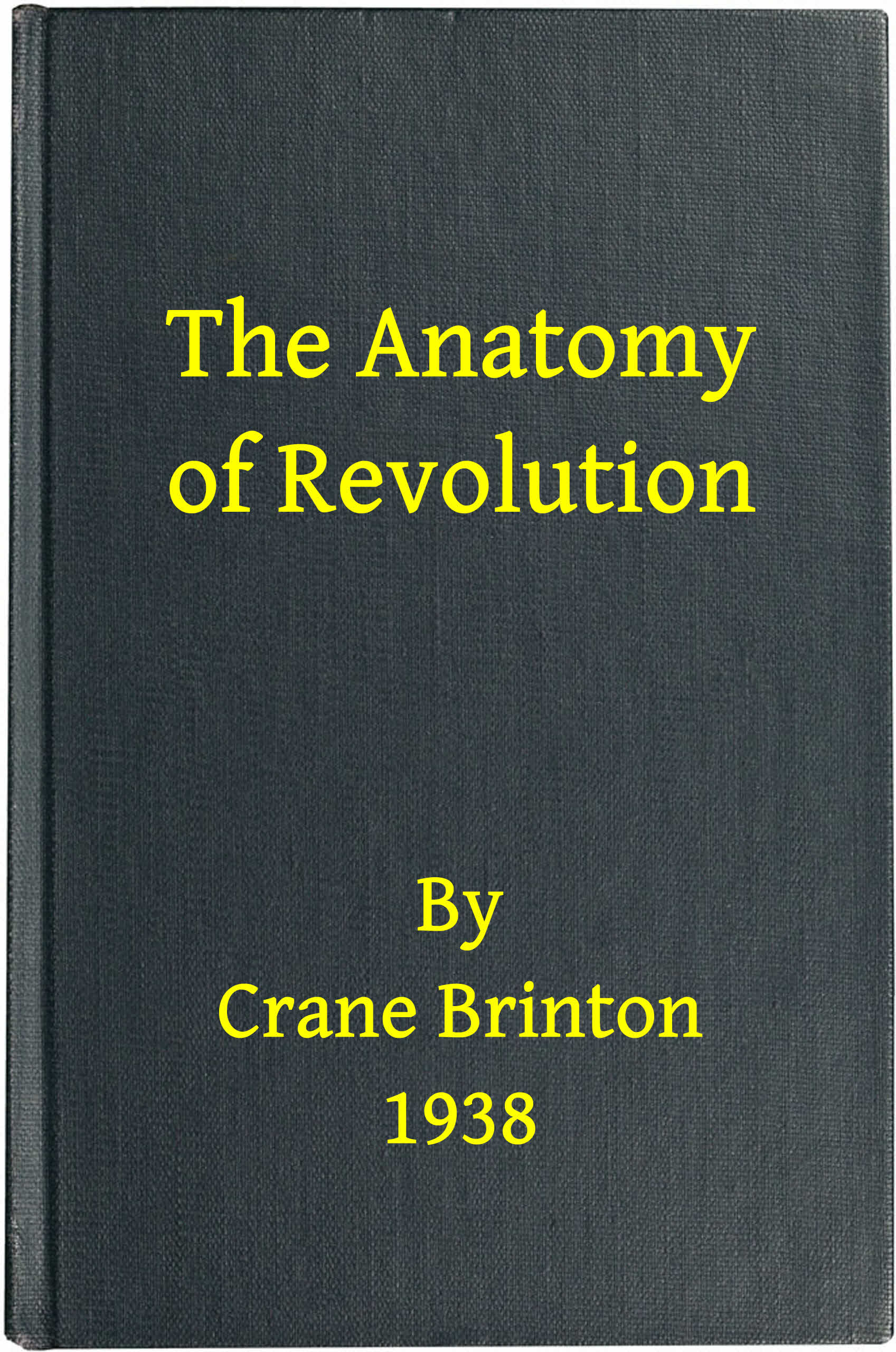 The anatomy of revolution