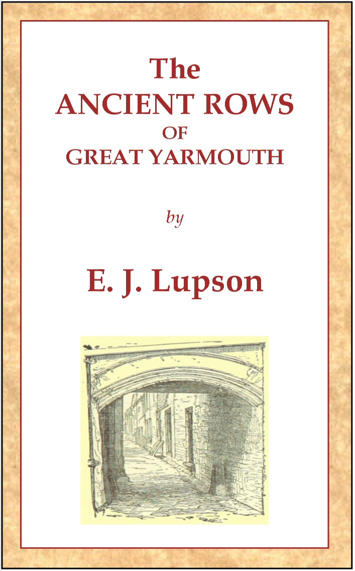 The Ancient Rows of Great Yarmouth