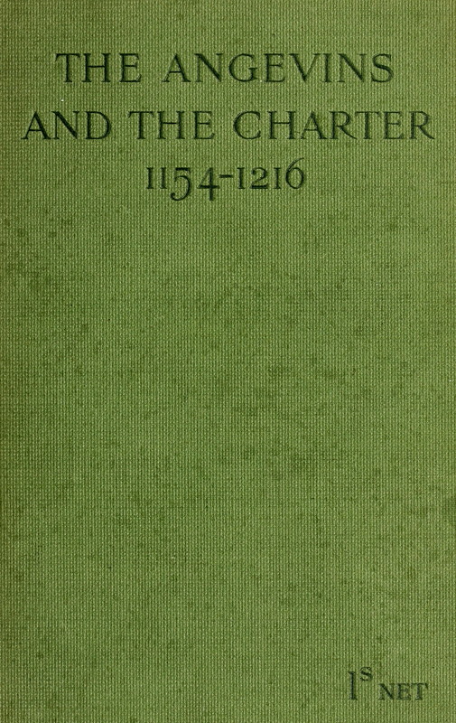 The Angevins and the Charter: 1154-1216 by Toyne, S. M