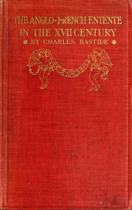 The Anglo-french Entente In The XVII Century