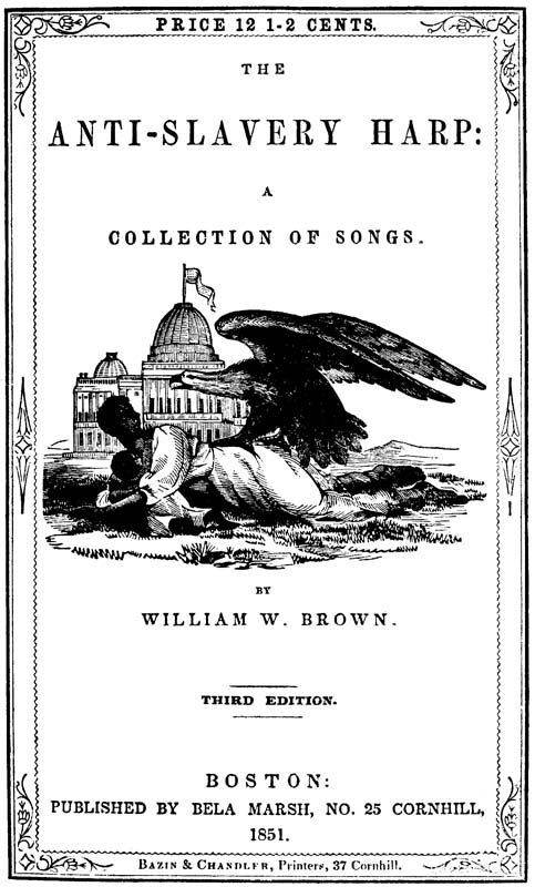 The Anti-slavery Harp: Collection of Songs For Anti-slavery Meetings