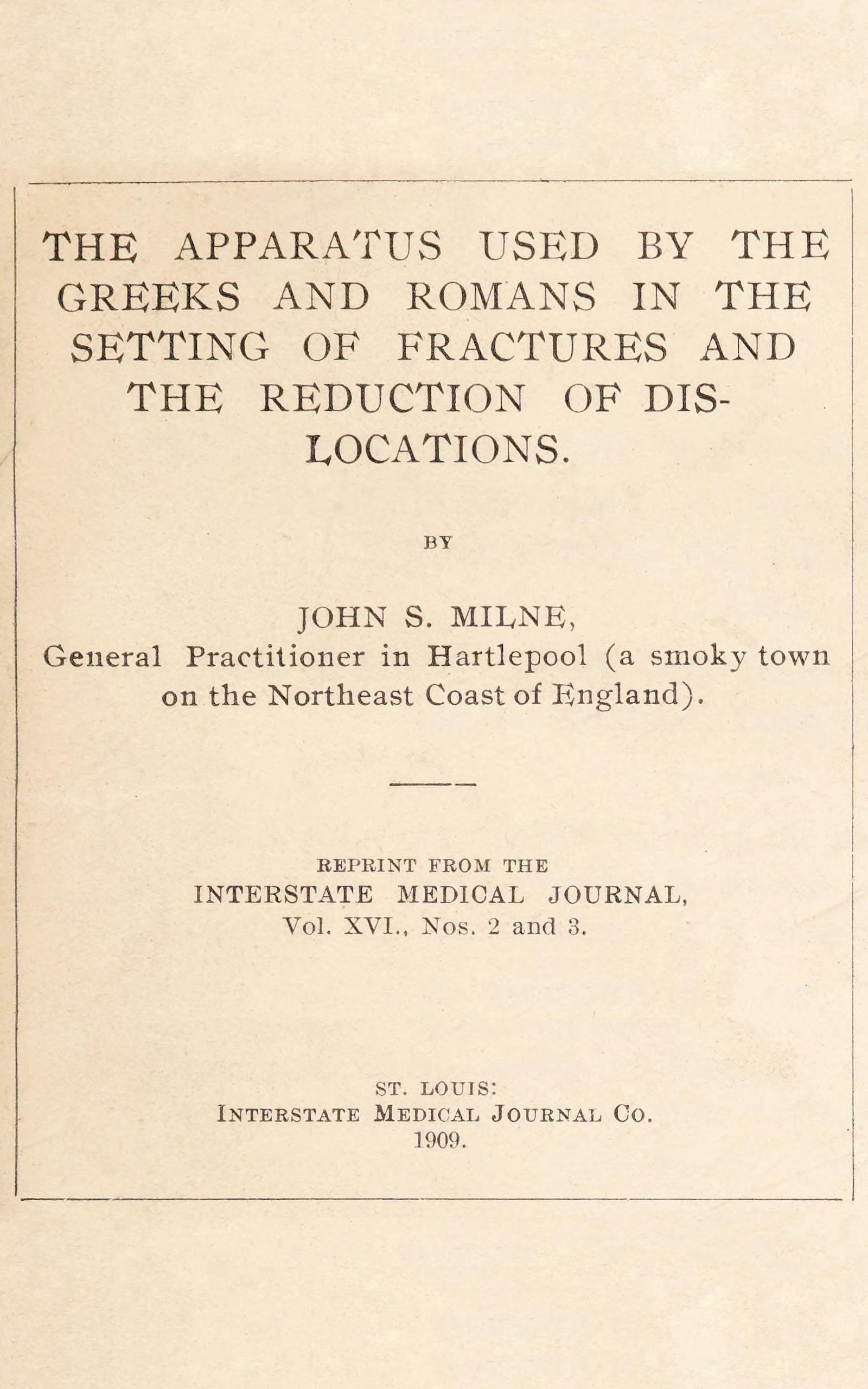 The apparatus used by the Greek and Romans in the setting of fractures and the reduction of dislocations