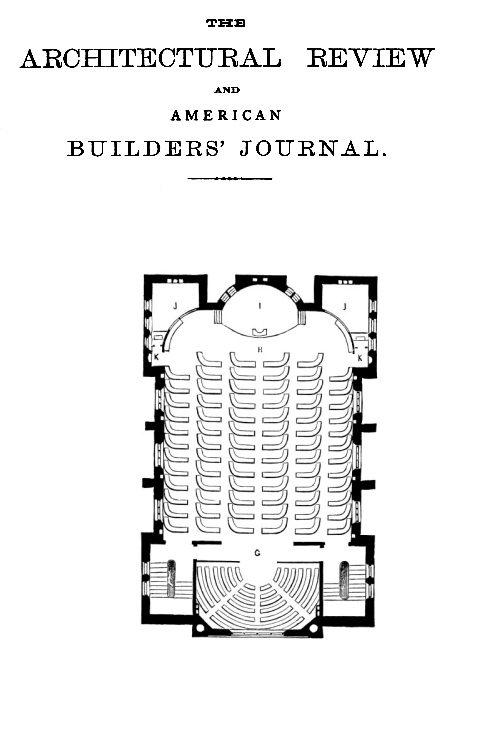 The Architectural Review and American Builders’ Journal, Aug., 1869, edited by Samuel Sloan