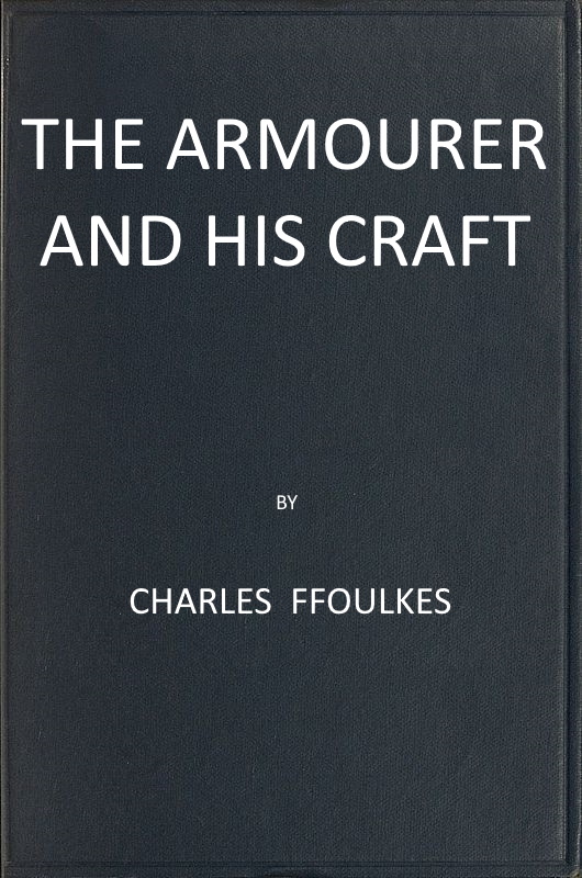 The Armourer and His Craft