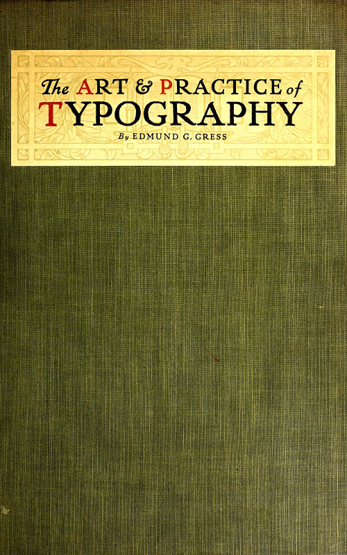 The Art & Practice of Typography