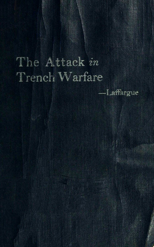 The Attack in Trench Warfare