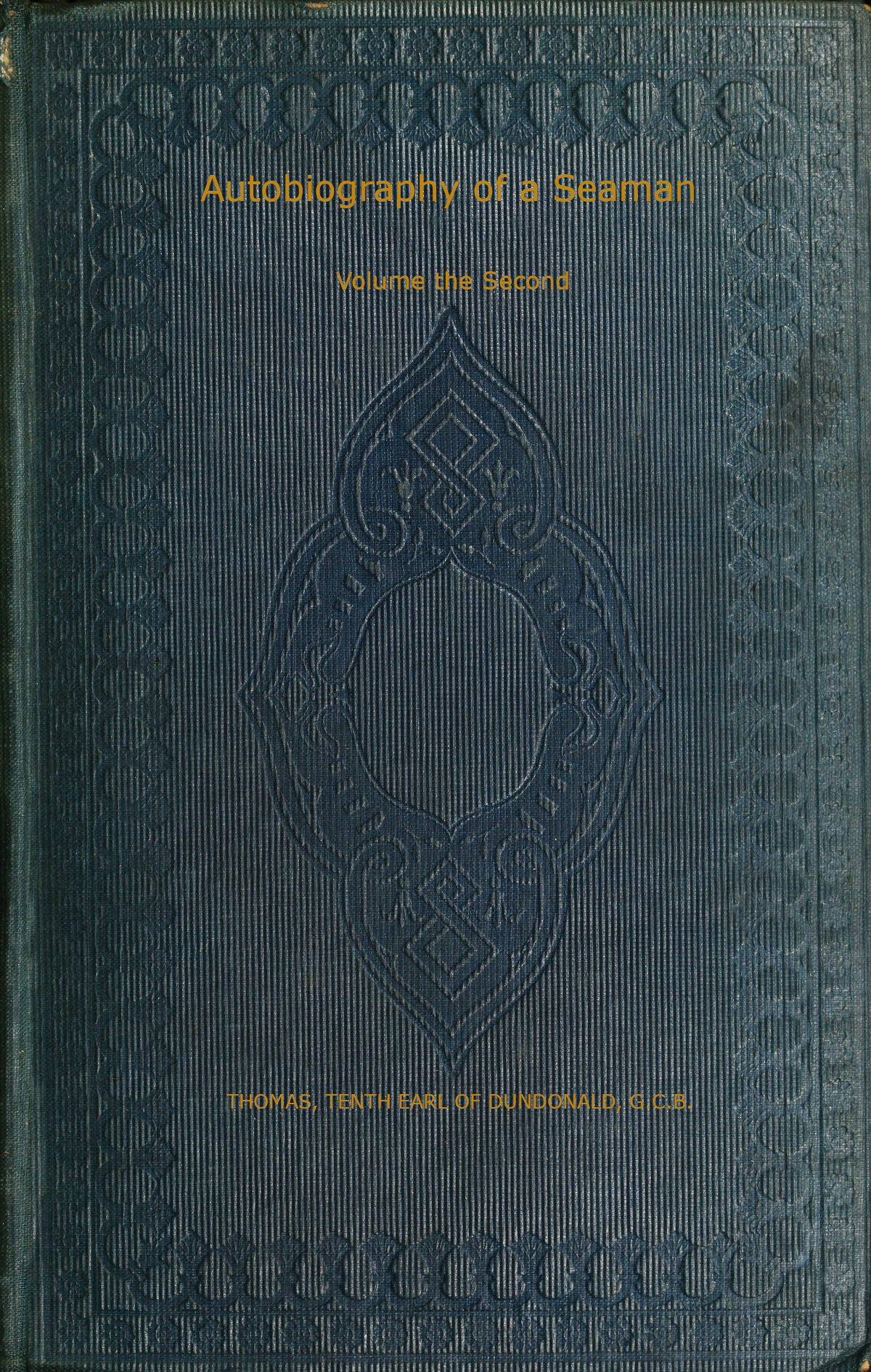 The Autobiography of a Seaman - Volume 2