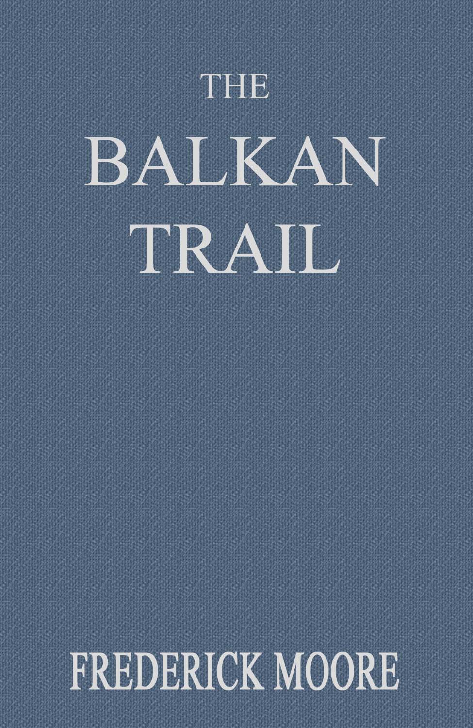 The Balkan Trail