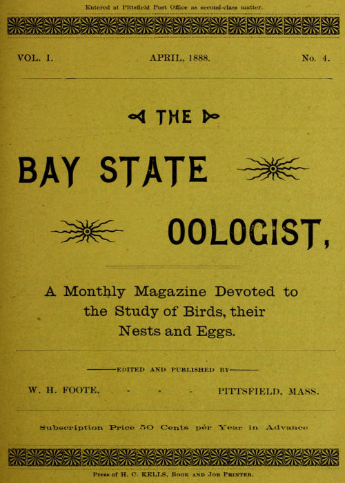 The Bay State Oologist, Vol. 1 No. 4, April 1888