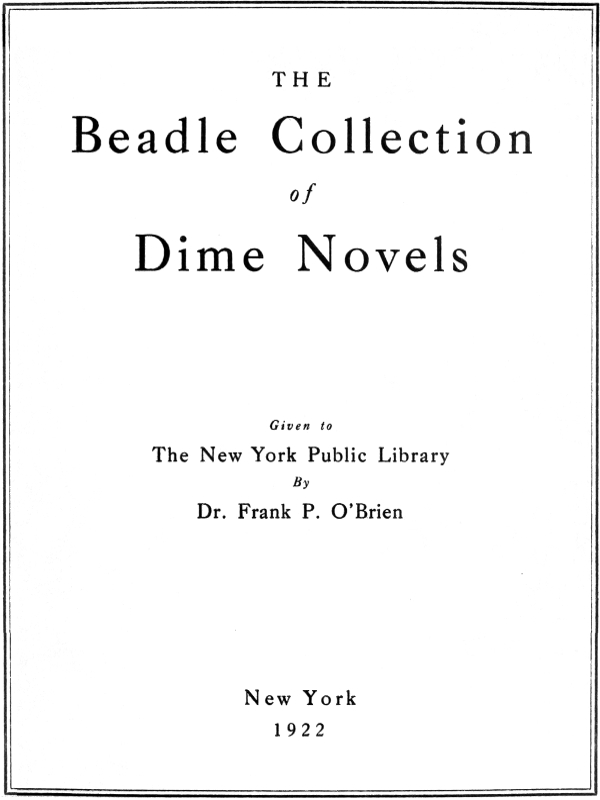 The Beadle Collection of Dime Novels