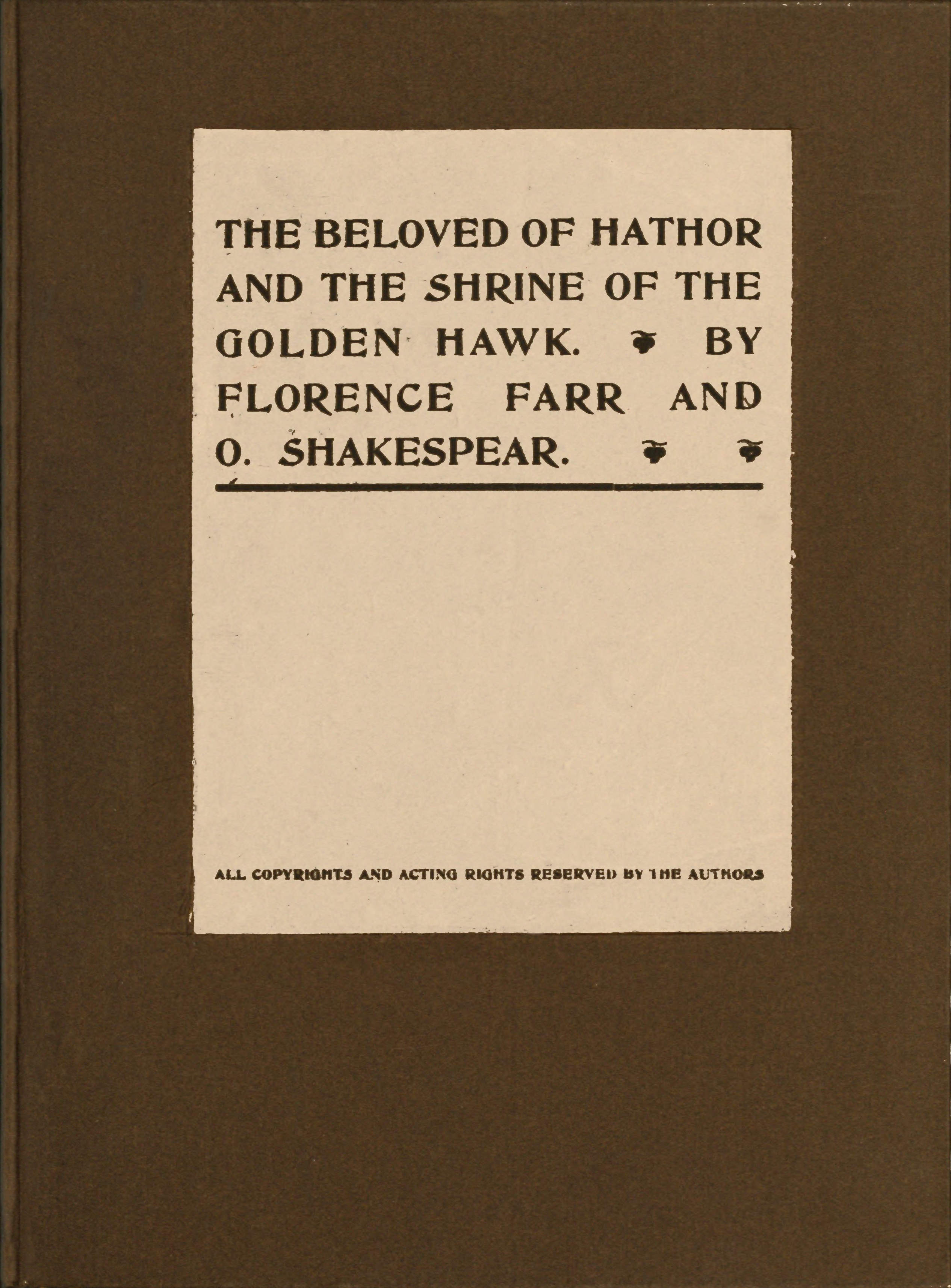 The Beloved of Hathor and The Shrine of the Golden Hawk