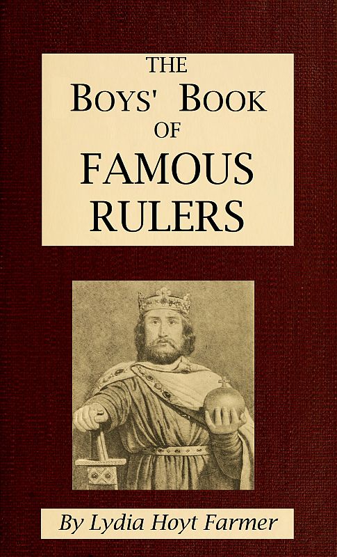 The Boys’ Book of Famous Rulers