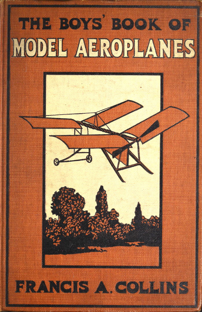 The Boys’ Book of Model Aeroplanes