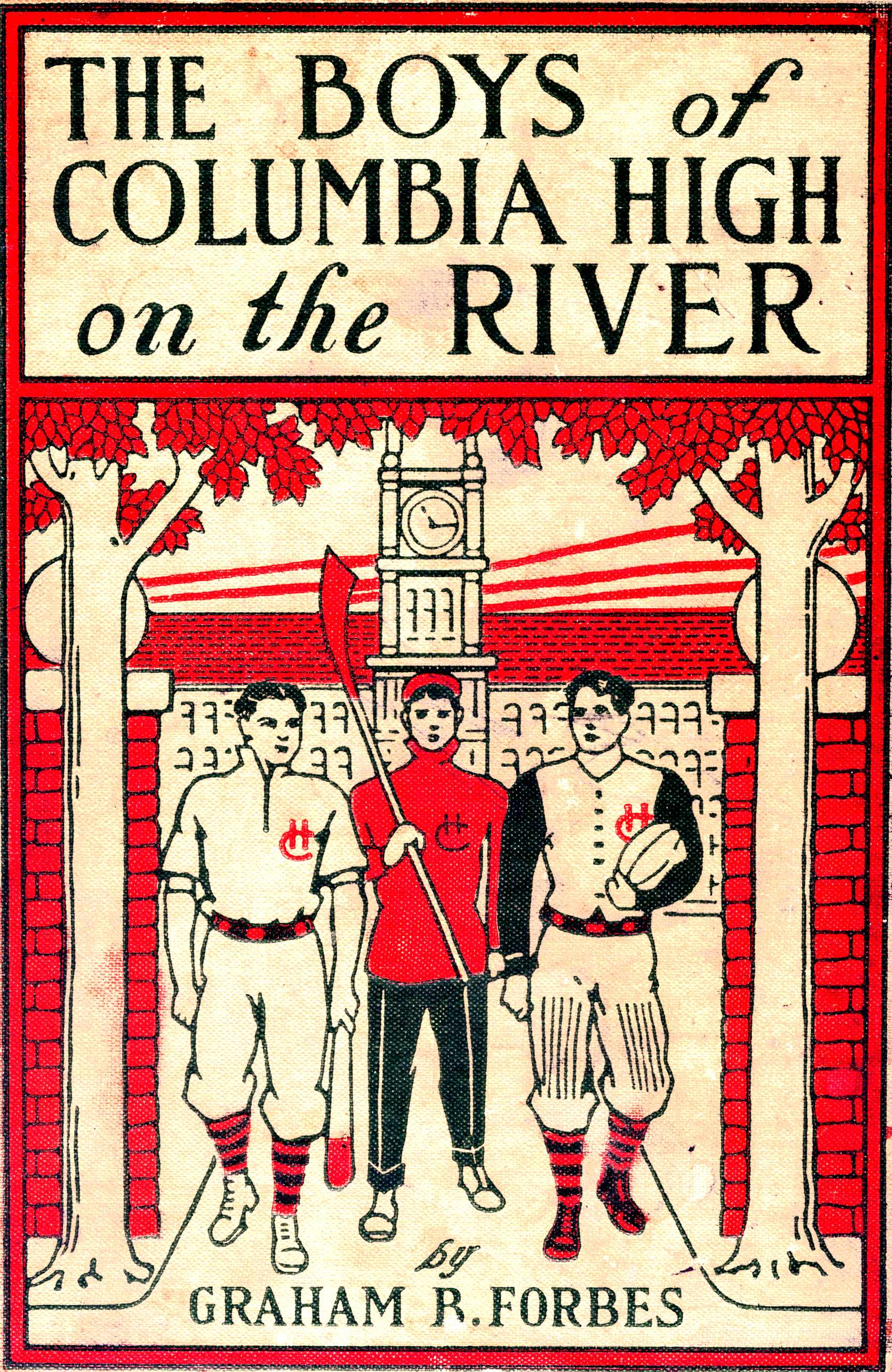 The Boys of Columbia High on the River