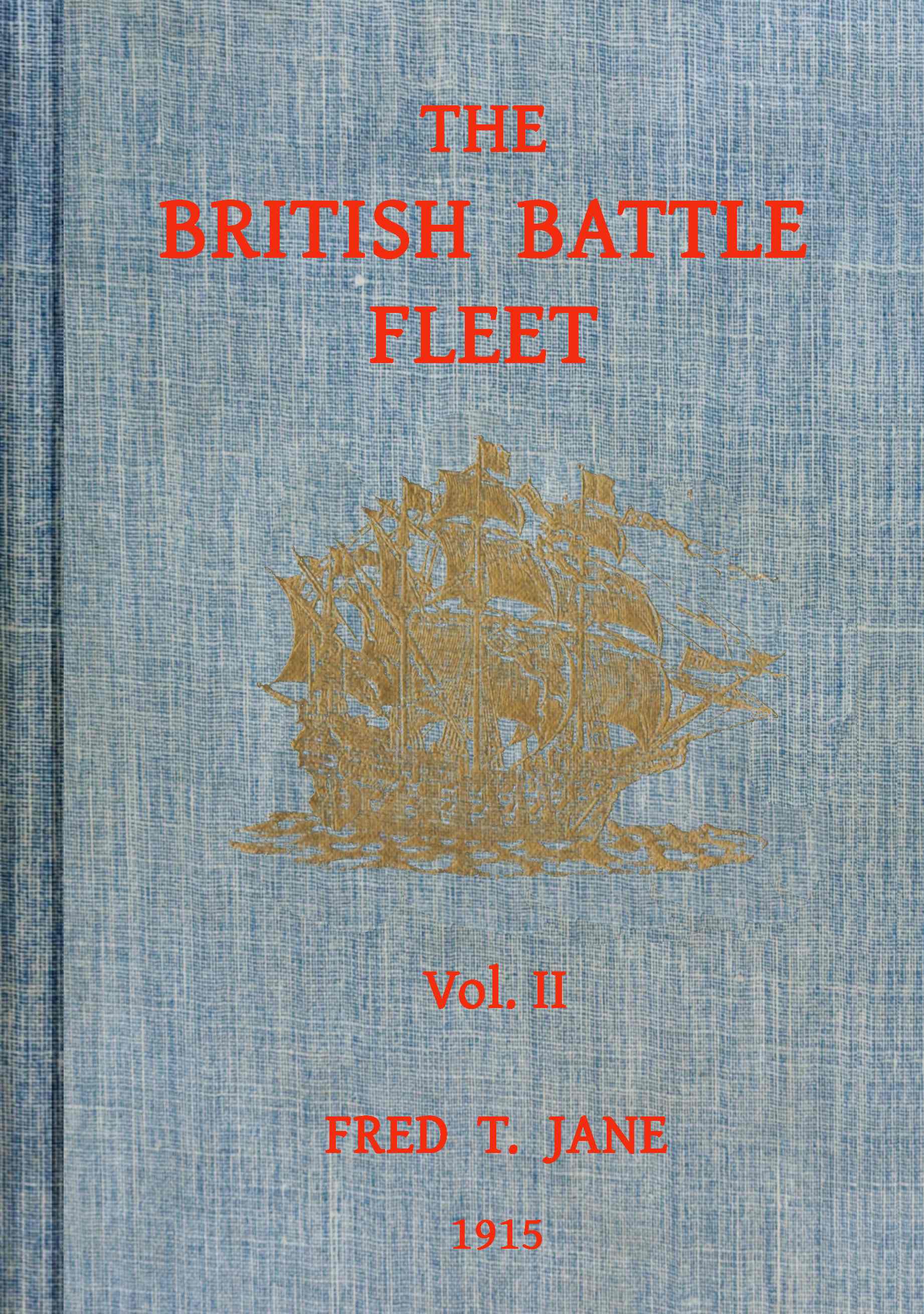 The British Battle Fleet, Volume II (of 2)