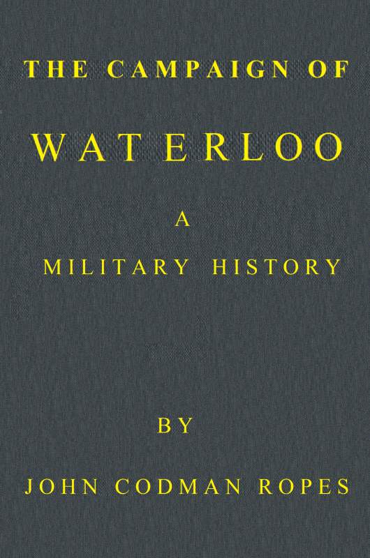 The Campaign of Waterloo