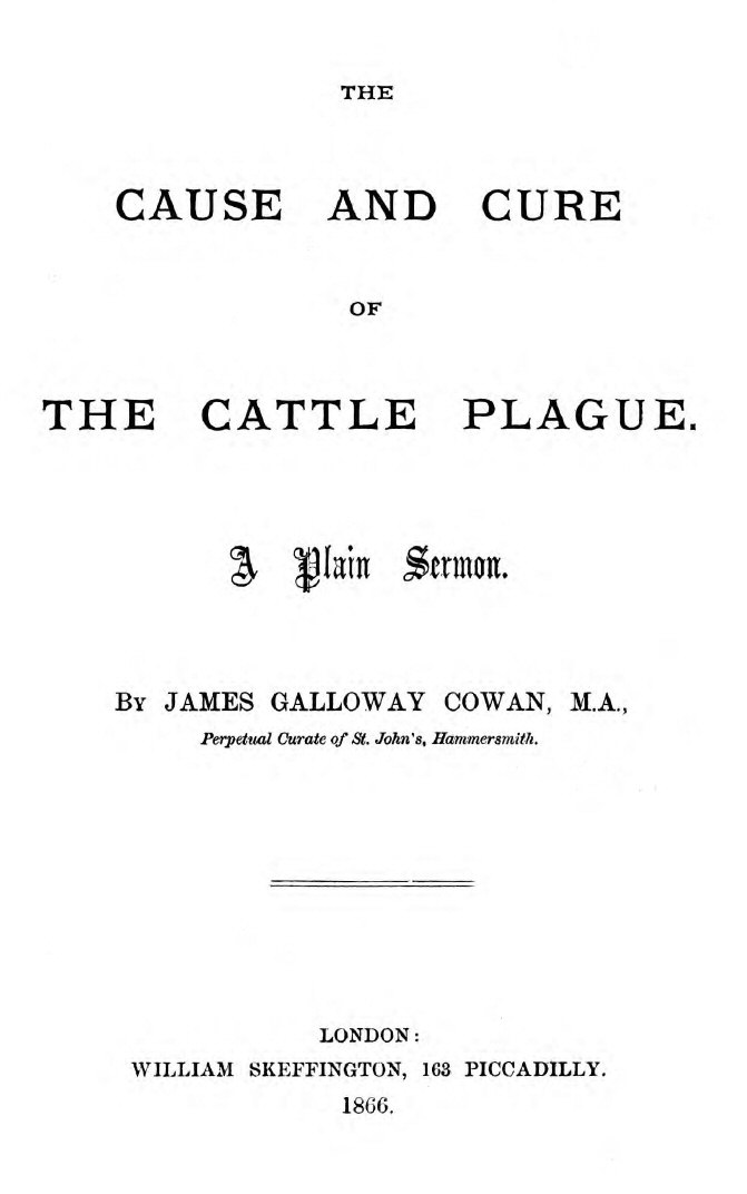 The Cause and Cure of the Cattle Plague