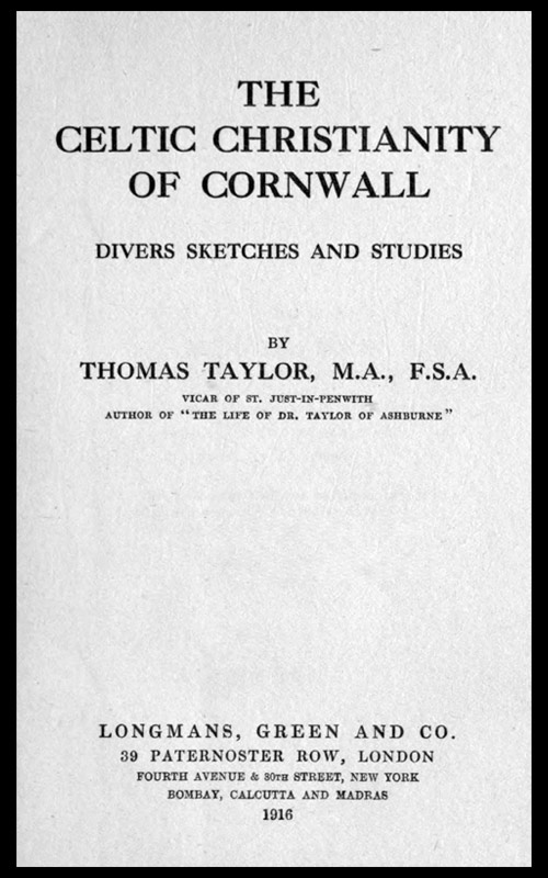 The Celtic Christianity of Cornwall, Divers Sketches and Studies