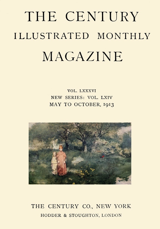 The Century Illustrated Monthly Magazine, May 1913