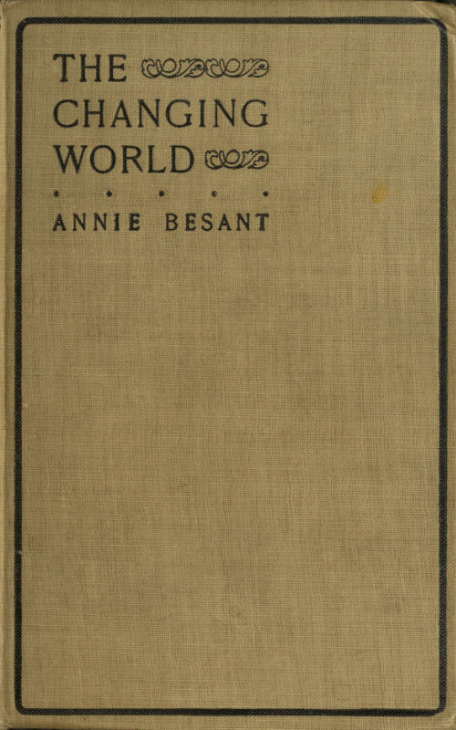 The Changing World and Lectures to Theosophical Students