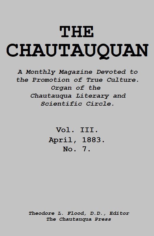 The Chautauquan, April 1883, by Theodore Flood, D.D