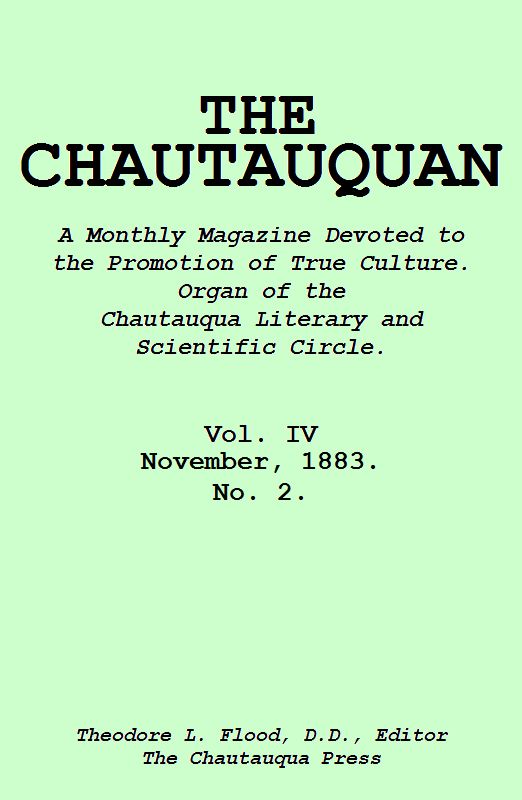 The Chautauquan, November 1883, by Theodore Flood, D.D