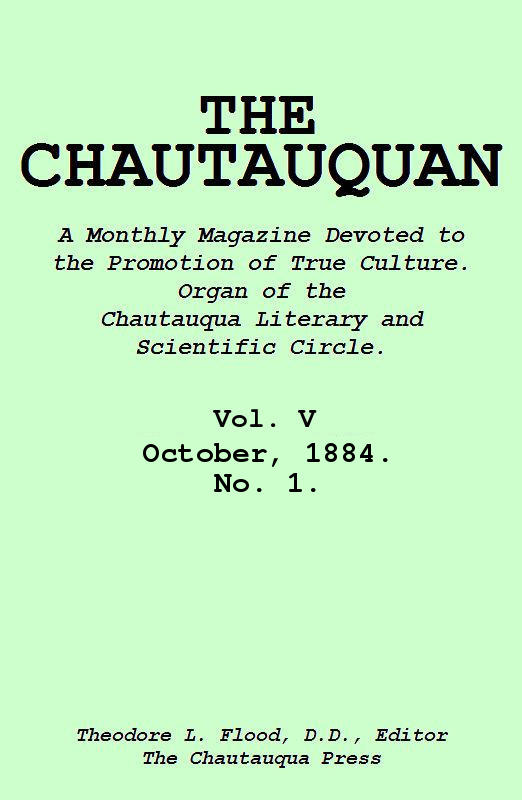 The Chautauquan, Vol. V, October 1884, No. 1