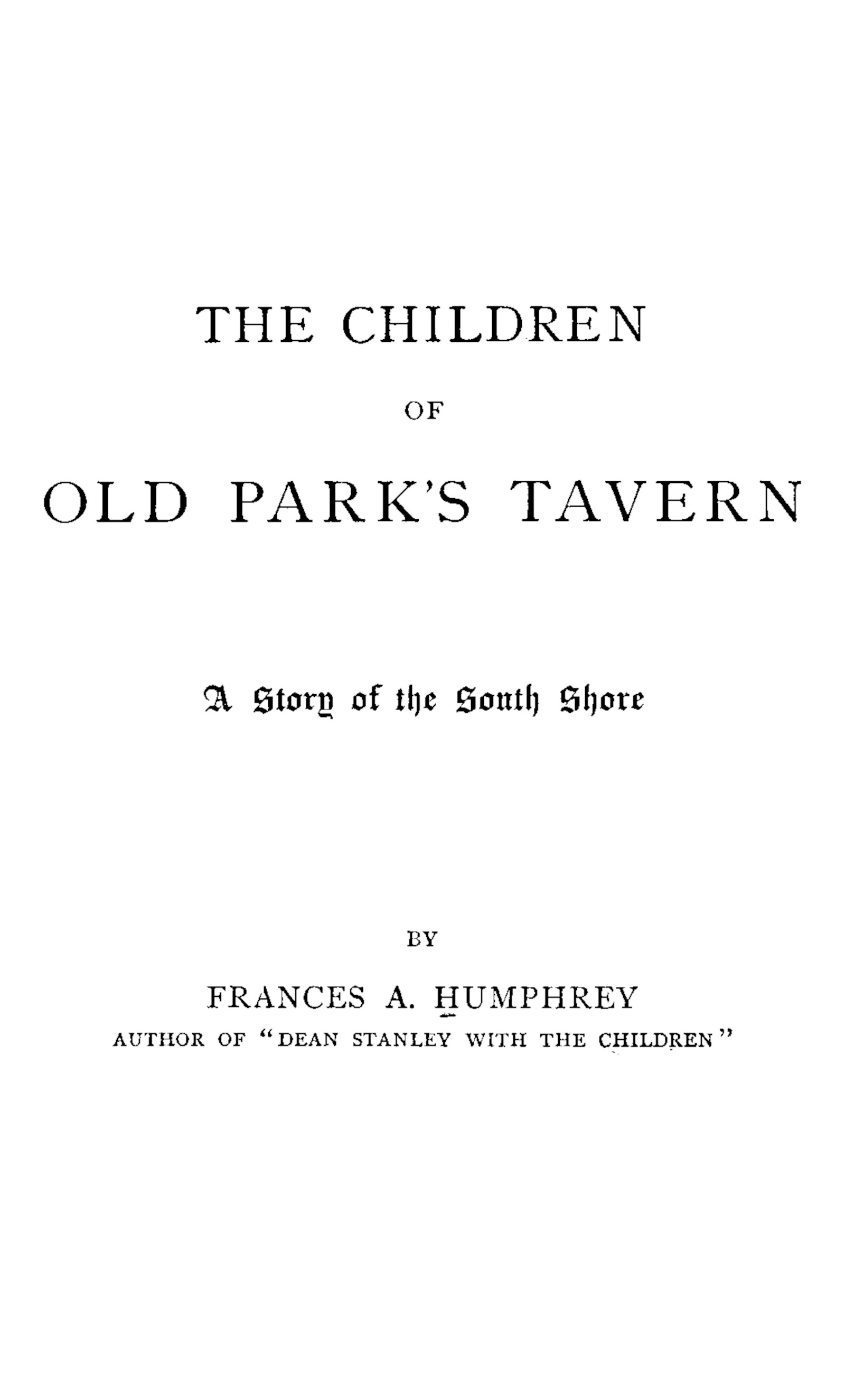The Children of Old Park's Tavern