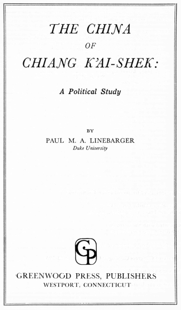 The China of Chiang K'ai-Shek