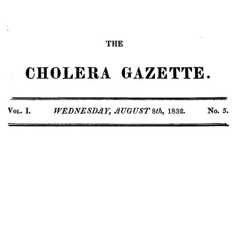 The Cholera Gazette, Vol. I. No. 5