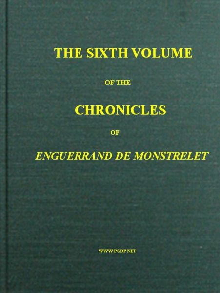 the Chronicles of Enguerrand de Monstrelet