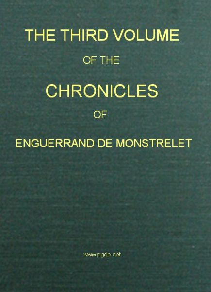 The Chronicles Of Enguerrand De Monstrelet, VOL. III