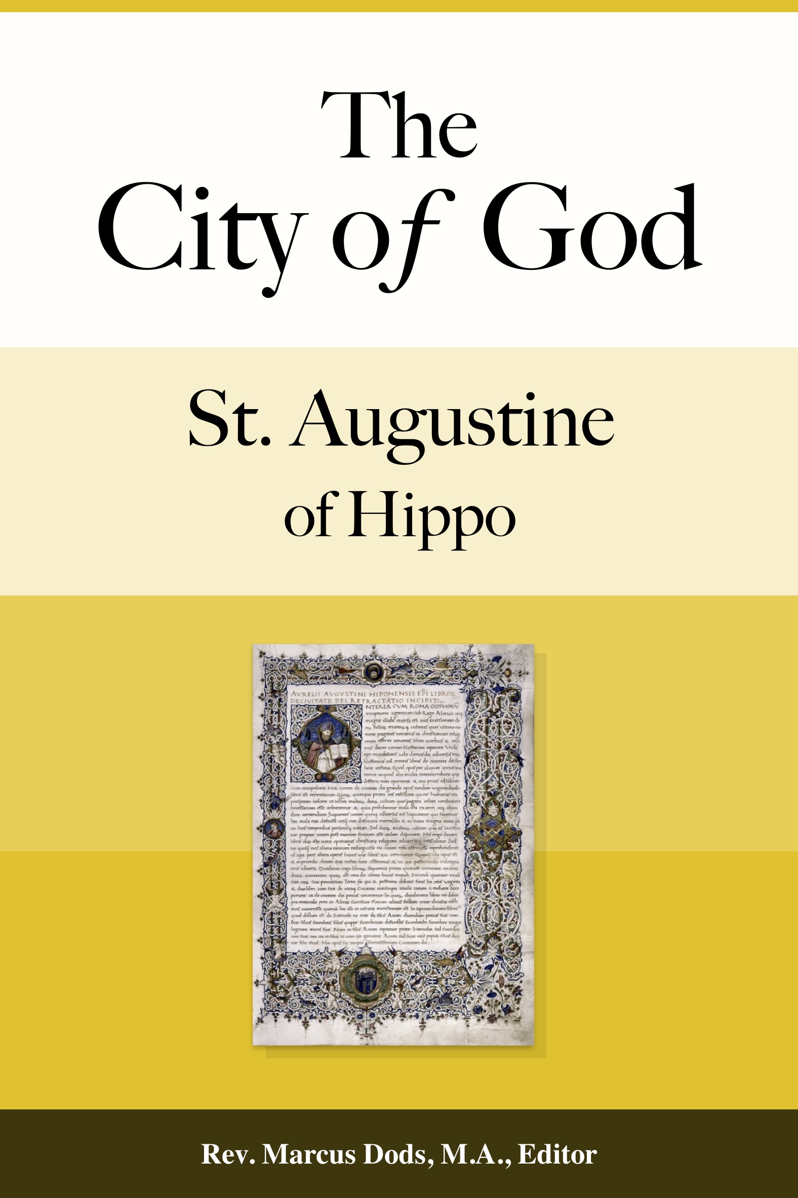The City of God: Volume I