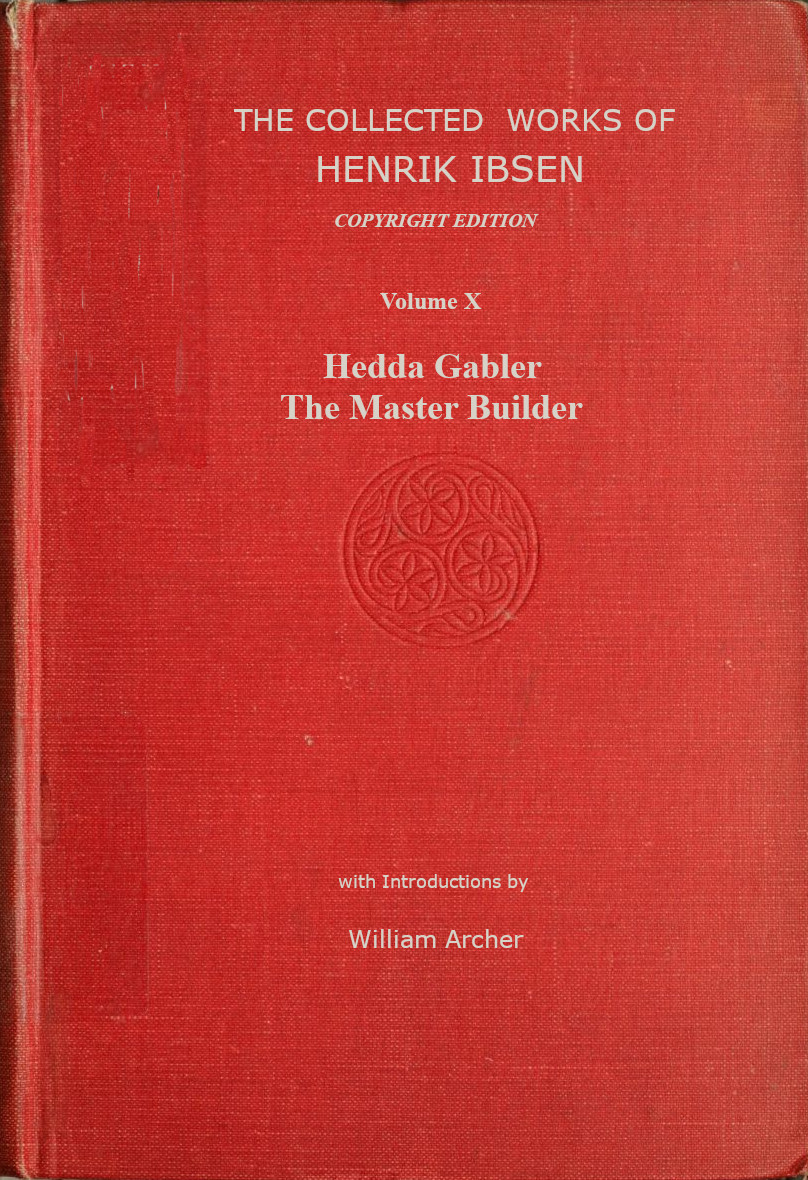 The Collected Works of Henrik Ibsen, Volume 10