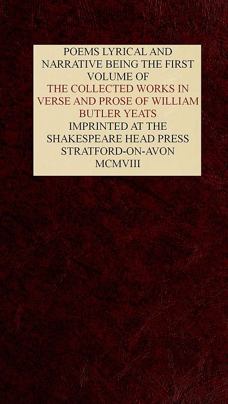 The Collected Works of William Butler Yeats, Vol. 1