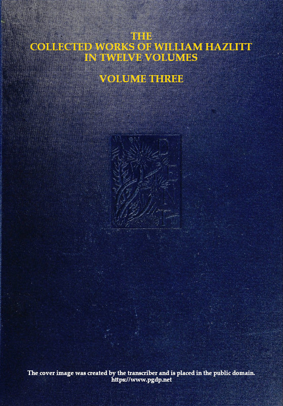 The Collected Works of William Hazlitt Volume Three