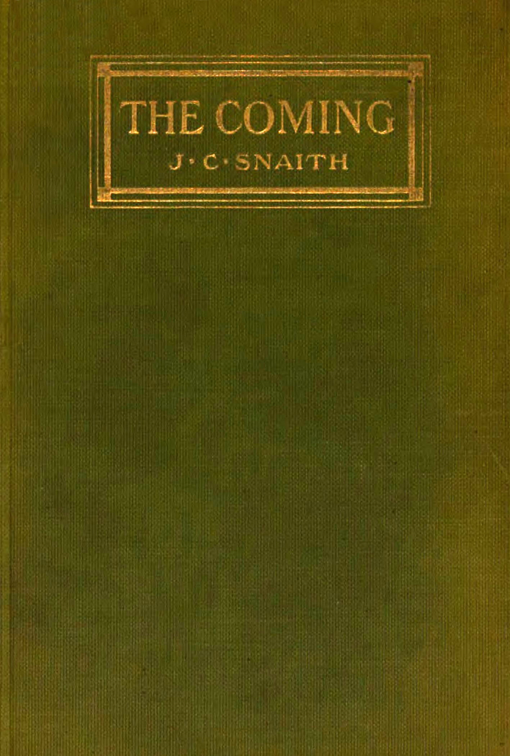 The Coming