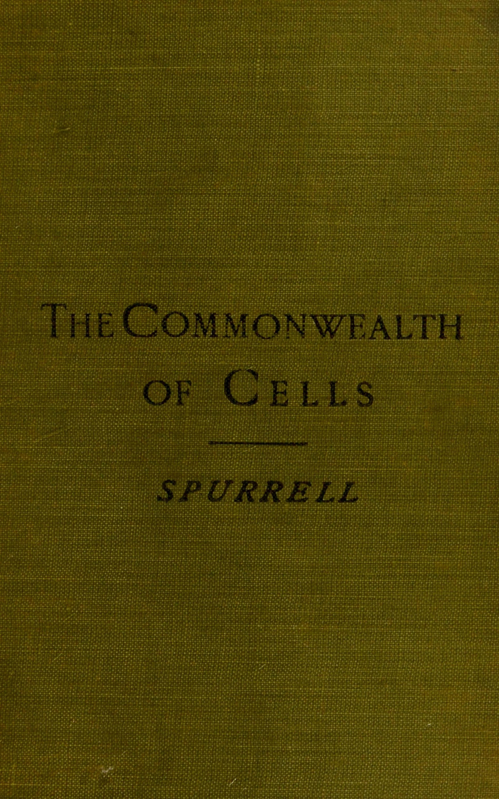 The Commonwealth of Cells
