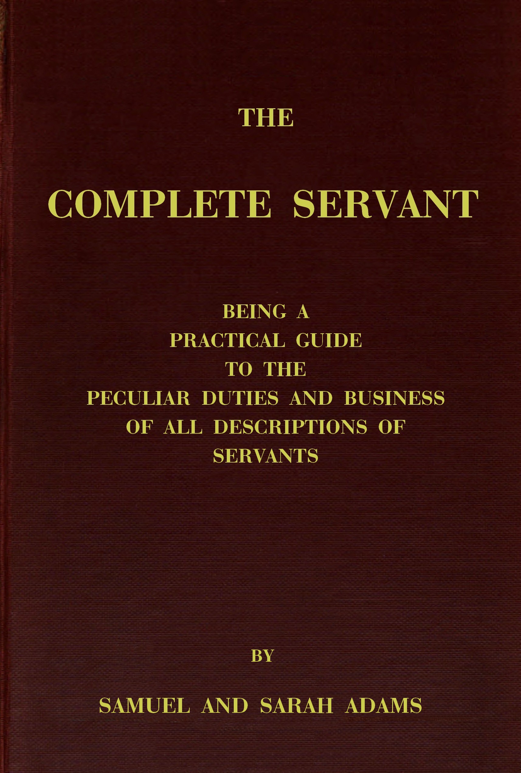 The Complete Servant