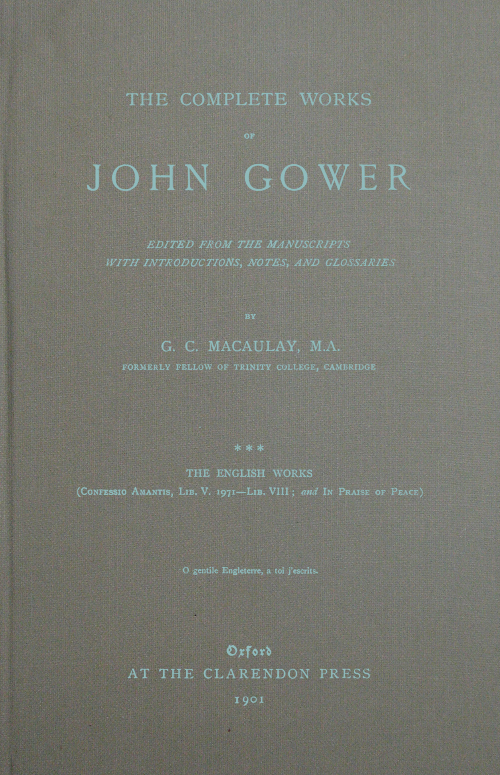 The Complete Works of John Gower, Vol. 3